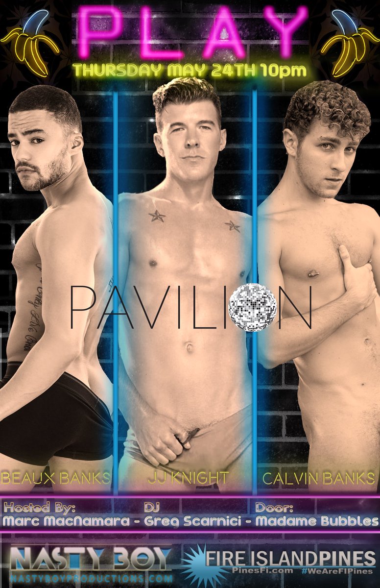 Tonight come #PLAY in #fireisland w/ <a href="/Beaux_Banks/">Beaux Banks</a> <a href="/CalvinBanksxxx/">Calvin T. Banks💰</a> <a href="/JJKnightXXX/">JJ Knight</a> w/ DJ @GregScarnici <a href="/PinesFISocial/">ThePinesFireIsland</a>
