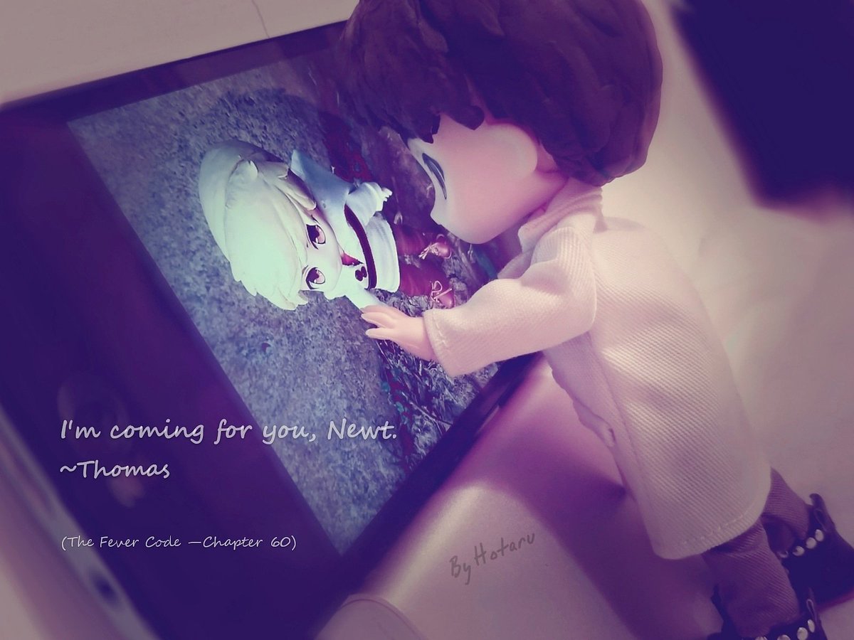 HotaruYing1125's tweet image. “I&apos;m coming for you, Newt.” ~Thomas 
From the chapter 60, one of my favorite scene in The Fever Code, I cried so hard for this line. 😭 
#Newtmas #MazeRunner #TheFeverCode #MyHandMadeDolls