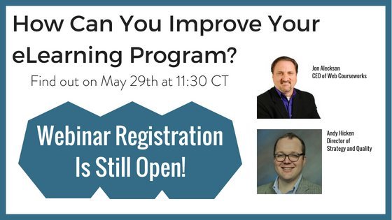 AndyHickenWCW's tweet photo. "How can you improve your #eLearning program? @jonaleckson and I will be talking about ways to do just that next week during our May webinar! Register today: https://t.co/Jr42nKLzDu https://t.co/XaDI3N7kcs