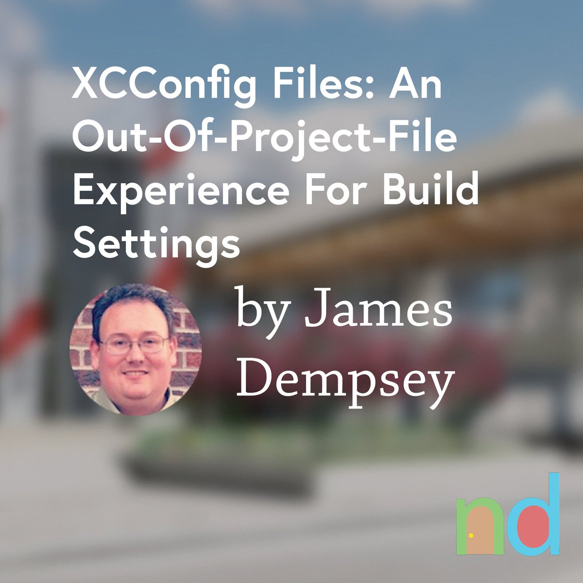 ndconf's tweet photo. At NextDoor, @jamesdempsey shows you the benefits of using xcconfig files to keep build settings separate from your project file: https://t.co/SyWU8B28sk https://t.co/pgfFjPYl4W