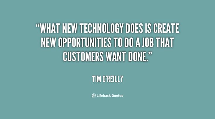 thetrend3r's tweet photo. #Trend3rDailyQuote "What new #technology does is create new opportunities to do a job that customers want done." - Tim O'Reilly https://t.co/PwJVSMaHS7