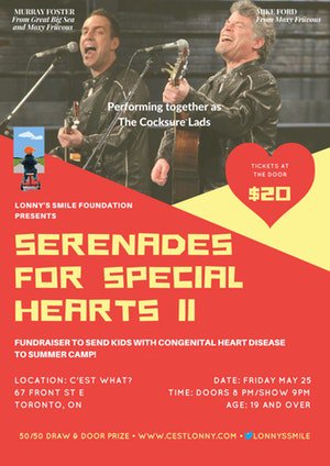 cestwhattoronto's tweet photo. Now #live #onstage @cestwhattoronto; May 25, 9p; Lonny’s Smile Foundation presents Serenades for Special Hearts II. Proceeds send children w/congenital heart disease to summer camp. Featuring Murray Foster &amp; Mike Ford performing &amp; discussing their craft. Tix $20 at the door; 19+ https://t.co/hfCmBl1OfS
