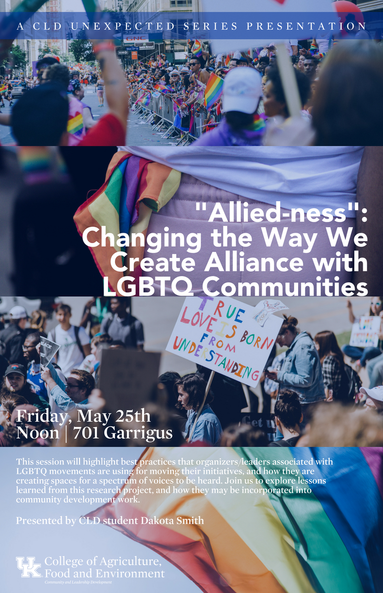 Don't miss the May CLD Unexpected by current student, Dakota Smith! He will highlight best practices that organizers in the LGBTQ movements are using for moving their initiatives, and how they are creating spaces for a spectrum of voices to be heard. 5/25 | Noon | 701 Garrigus