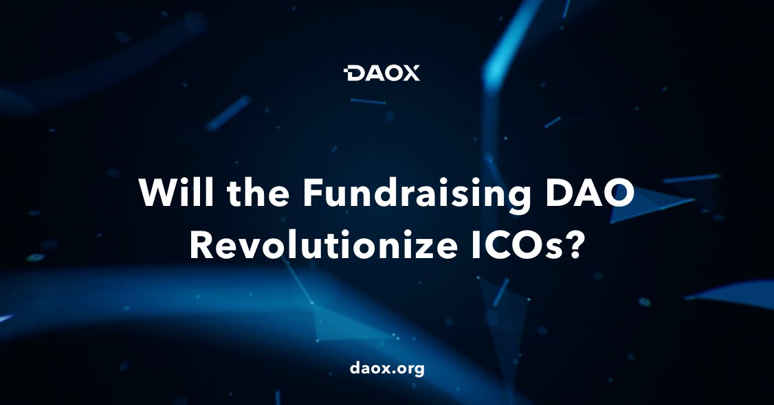 daoxorg's tweet photo. Will the Fundraising DAO Revolutionize ICOs? Here is the answer: https://t.co/lbUr3pih6g https://t.co/J0bJepxFGc