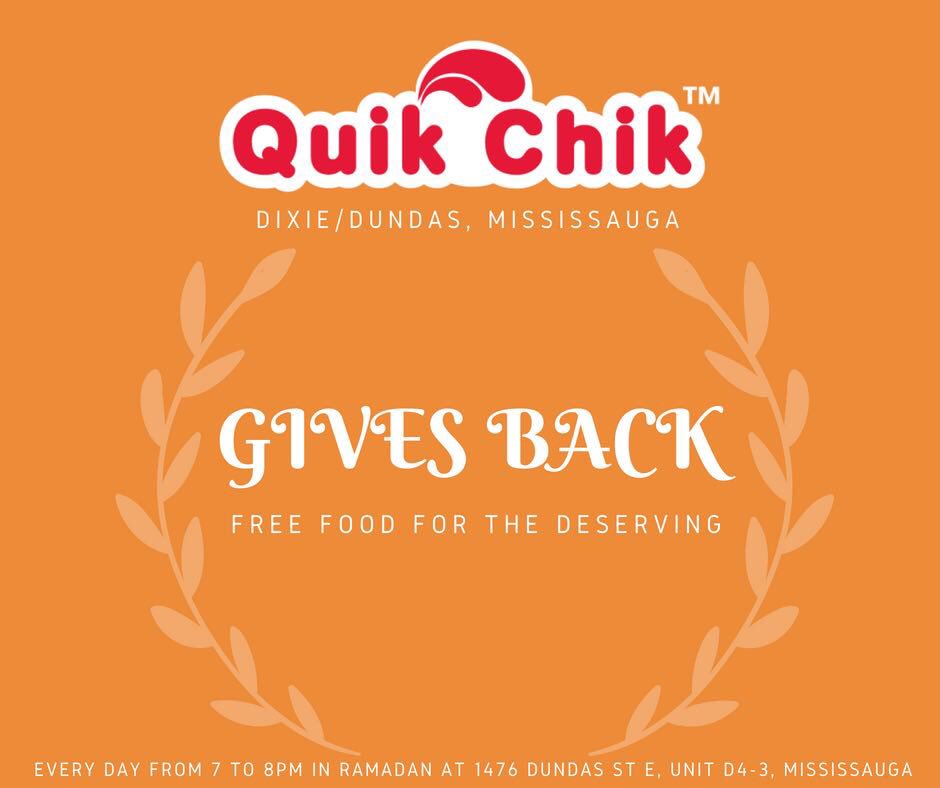 quikchikca's tweet photo. We are blessed in countless ways n it’s time do our Quik bit to help the community!Quik Chik (Dixie &amp; Dundas) will give FREE FOOD to deserving EVERYDAY between 7 to 8 PM during RAMADAN!1 box per person*just walk in@1476 Dundas ST E, Unit D4-3, Mississauga and mention “GIVE  BACK” https://t.co/AgZiVMIQ7u