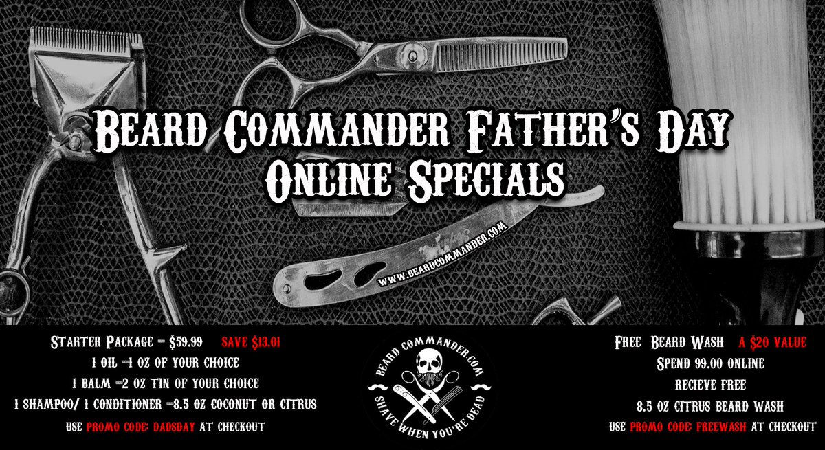 BeardCommander's tweet image. Father’s Day is June 17th! We have 2 online specials starting today!  

Special 1- Starter Package -59.99 with promo code DADSDAY

Special 2 - Spend 99.00 online get a free Citrus Beard Wash 
promo code FREEWASH

Enter at checkout!