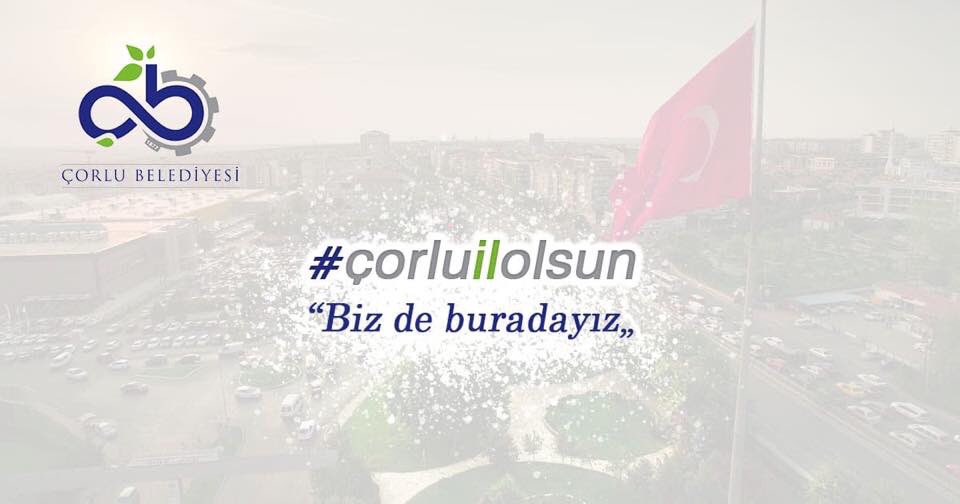 #çorluilolsun