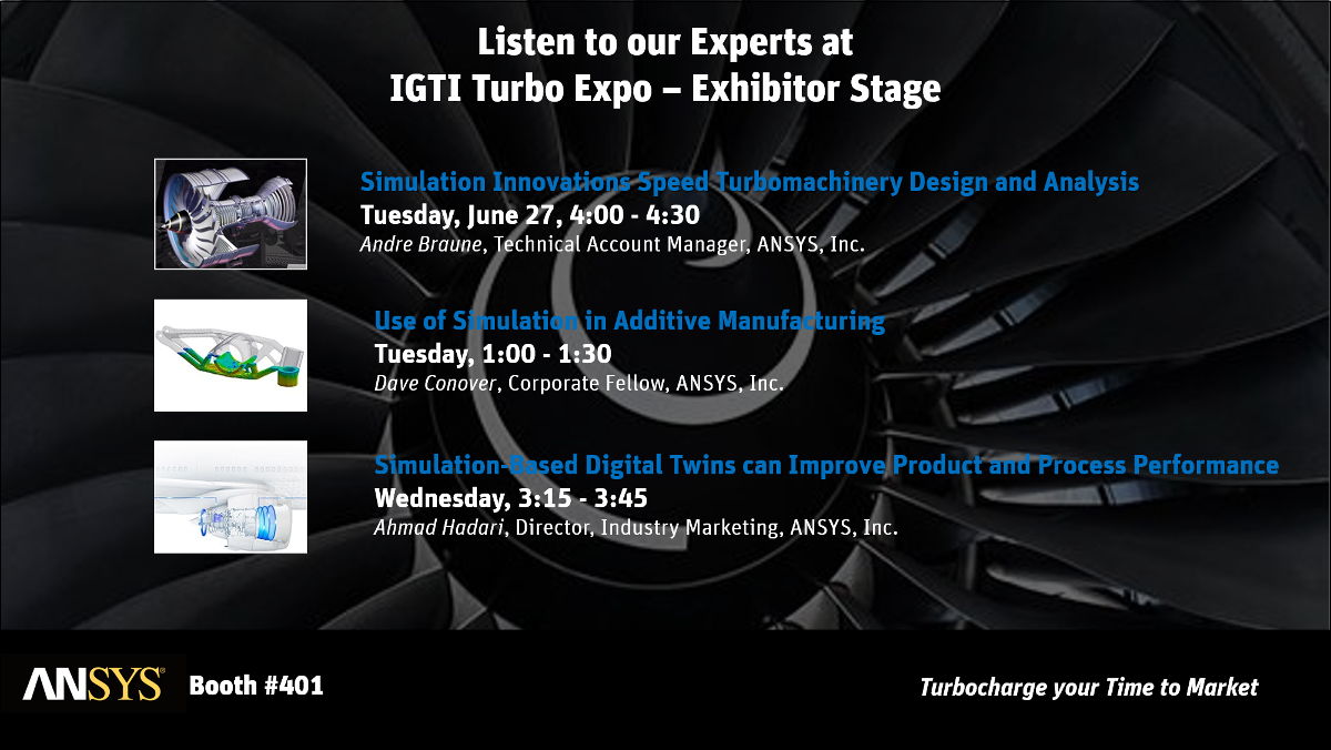 ANSYS's tweet photo. Listen to our experts at @IGTI Turbo Expo and see how #Simulation can help your time to market to #AdditiveManufacturing, #Turbomachinery and #DigitalTwins https://t.co/z9wn6CVTva https://t.co/8rShN9Gk3Z