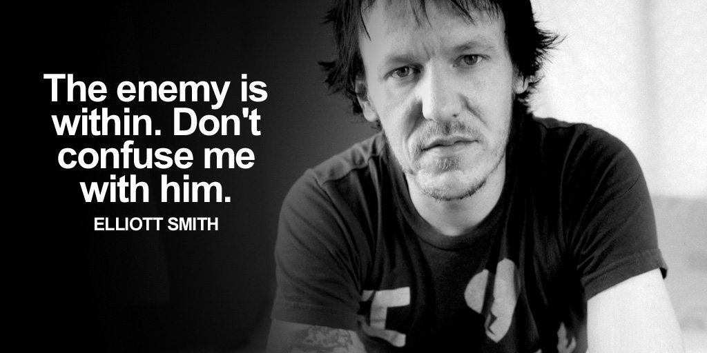 Elliott Smith Quote Quote Of The Day By The Late Great Elliott Smith