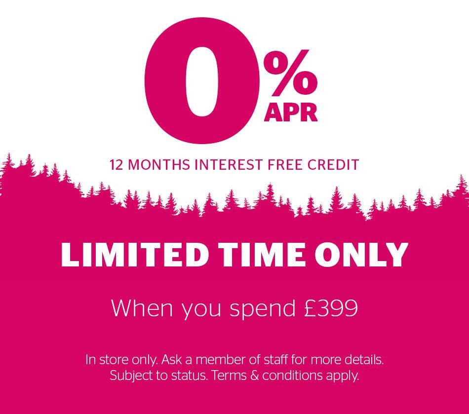 LIMITED TIME ONLY! 12 Months 0% APR Finance Option when purchasing in store. 

Spread the cost of your new camping set up (when spending over £399) and pay nothing extra over a 12 month period. 

Ask in store for further details 

gooutdoors.co.uk/finance-offer