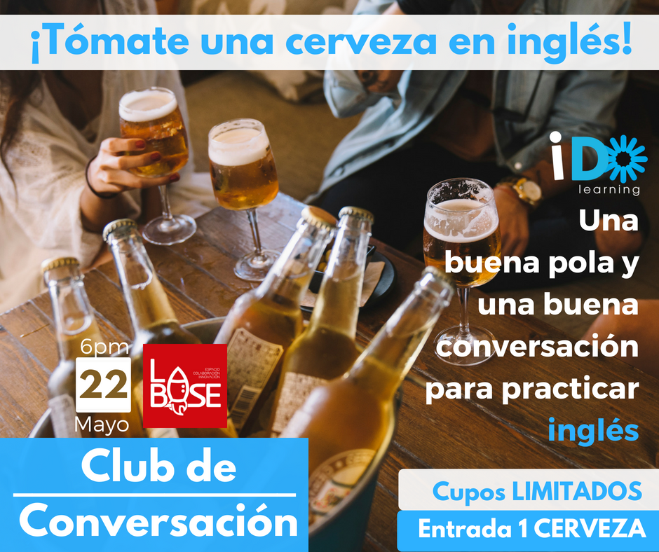 ido_learning's tweet photo. ¿Te da pena hablar inglés? Tómate una pola para entrar en confianza y disfruta de una buena conversación mientras practicas inglés con nuestros profesionales en el idioma, este y todos los martes en La Base Coworking, confirma tu asistencia aquí: https://t.co/KjOf4x5hff https://t.co/eRmm0NPjOc