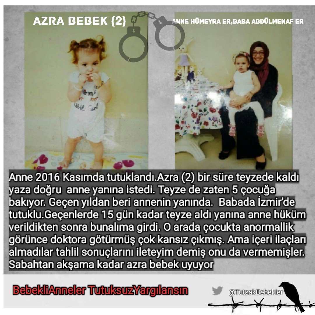 Bebeklere  el uzatalım kurtaralım 

Hümeyra Er 

19 aydır İzmir Şakran Cezaevinde

Azra bebek de annesiyle #hapiste

Kansızlık hastalığı var. İlaç kullanması gerekiyor. Ancak ilaçlarını yanına almasına müsaade edilmiyor. 

668 bebek!

<a href="/FilizKer/">Filiz Kerestecioğlu</a>
@arzuyldzz
@Enes_Kanter
<a href="/Nesrinnas/">nesrin nas</a>