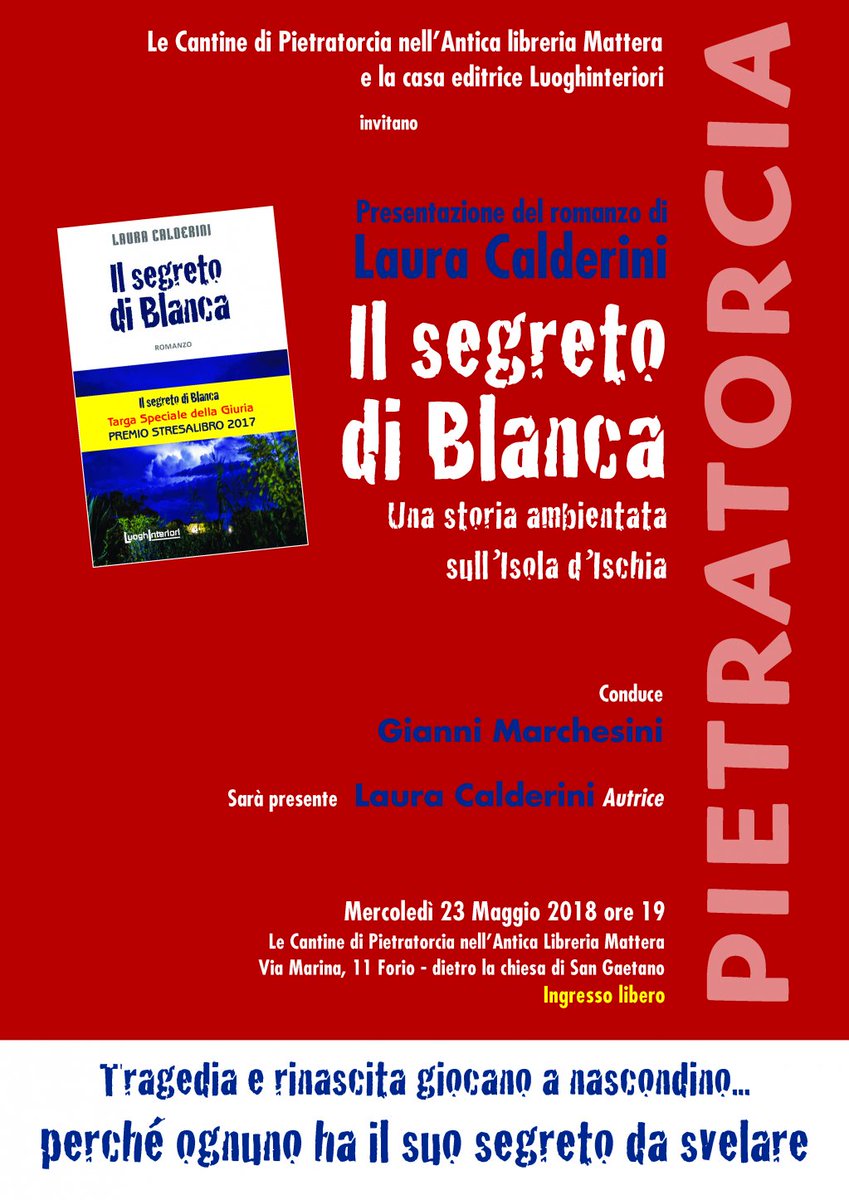 'Il segreto di Blanca' della nostra Laura Calderini 'torna a casa': vi aspettiamo alla presentazione che si terrà questa sera ad Ischia, alle 19,00, presso le Cantine Pietratorcia nell'antica Libreria Mattera.