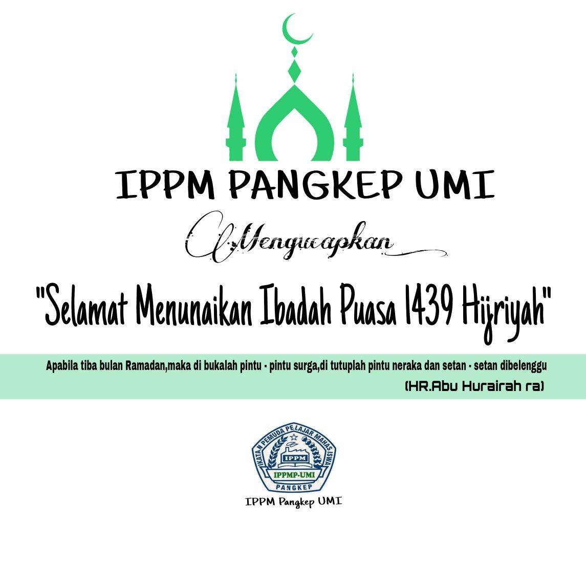 Selamat Menunaikan Ibadah Puasa 1439 Hijriyah...