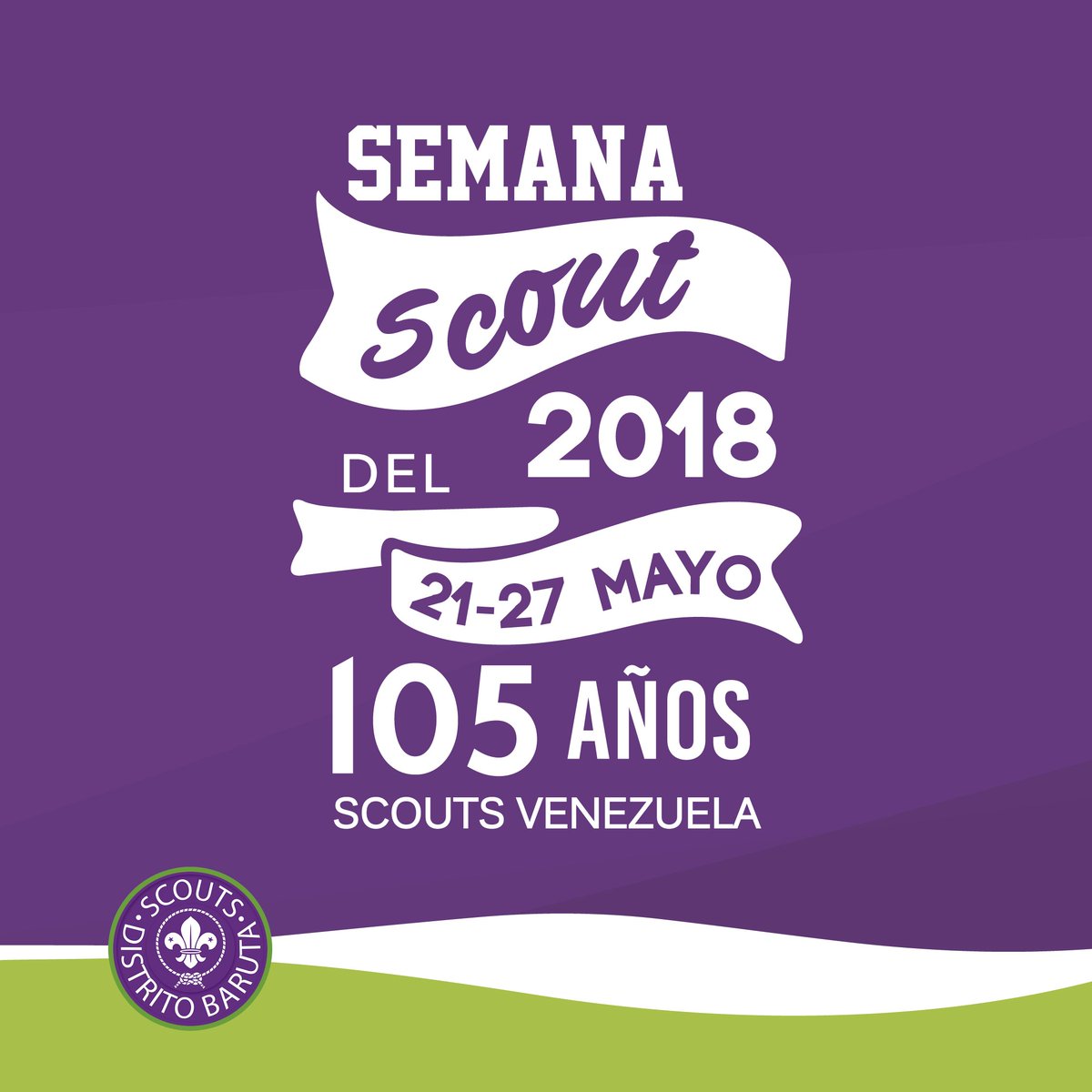 scoutsbaruta's tweet photo. ¡Únete a la celebración de los #105Años del escultismo en Venezuela! ¡Feliz #SemanaScout !
#ScoutsVenezuela #CompromisoJuvenil #ScoutsBaruta #SemanaScout2018 https://t.co/6q3o35csVZ