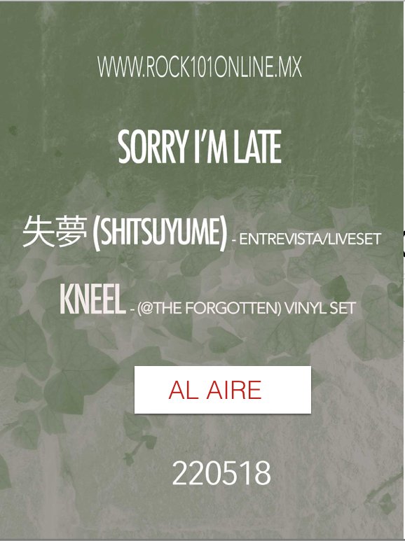 Al aire #SorryImLate por <a href="/r101ck/">Rock101</a> 
#np Manrico Montero - Noches de Verano. Este programa va dedicado a la memoria de Manrico una de nuestras grandes inspiraciones. <3
Hoy tenemos entrevista y #liveset a cargo de 失夢 (Shitsuyume) y #selecciónenvinyl por Kneel (The Forgotten).