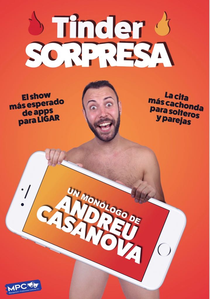 TINDER SORPRESA - ANDREU CASANOVA
Viernes 21 de Septiembre - 21h en Palacio de Congresos.
Precio: 15,50e y 12,70e.
Venta: Teatro Isabel la Católica y en 
taquillagranada.com