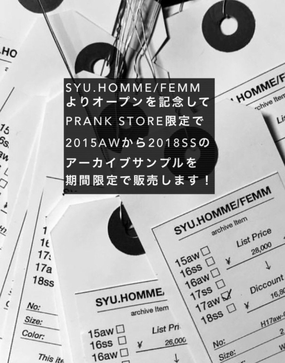 prank_store's tweet photo. 今月26日の店舗オープン記念にてSYU.HOMME/FEMMより期間限定でスペシャルイベント開催します!
#SYU #prank #prankstore #fukuoka #fashionwear #fashion #streetwear #streetstyle #street #selectshop #shop https://t.co/Q4ckjoEY71