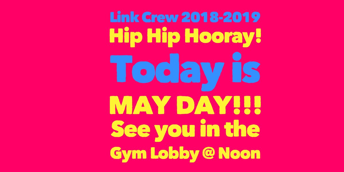 AHSLinkCrew's tweet image. CANNOT WAIT for 12:00 NOON! MAY DAY is FINALLY HERE! #YesAnd #GoBIG #TOTALSUPPORT @MrB_AsstSuptFH @FellowsEdu