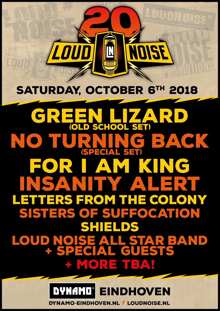 Boekingskantoor @loudnoiseagency bestaat 20 jaar en viert dat 6-10 @dynamo_ehv, de 1e namen: @GreenLizard2012 @noturningbackhc @ForIAmKingBand @SOSdeathmetal @insanityalert @LFTCBand en @Shieldsuk