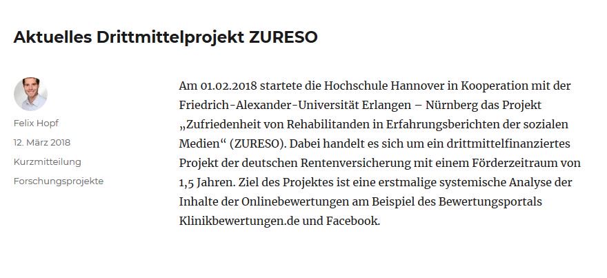 Ag Public Reporting Am 01 02 18 Startete Die Hshannover In Kooperation Mit Der Friedrich Alexander Universitat Erlangen Nurnberg Das Projekt Zufriedenheit Von Rehabilitanden In Erfahrungsberichten Der Sozialen Medien Zureso