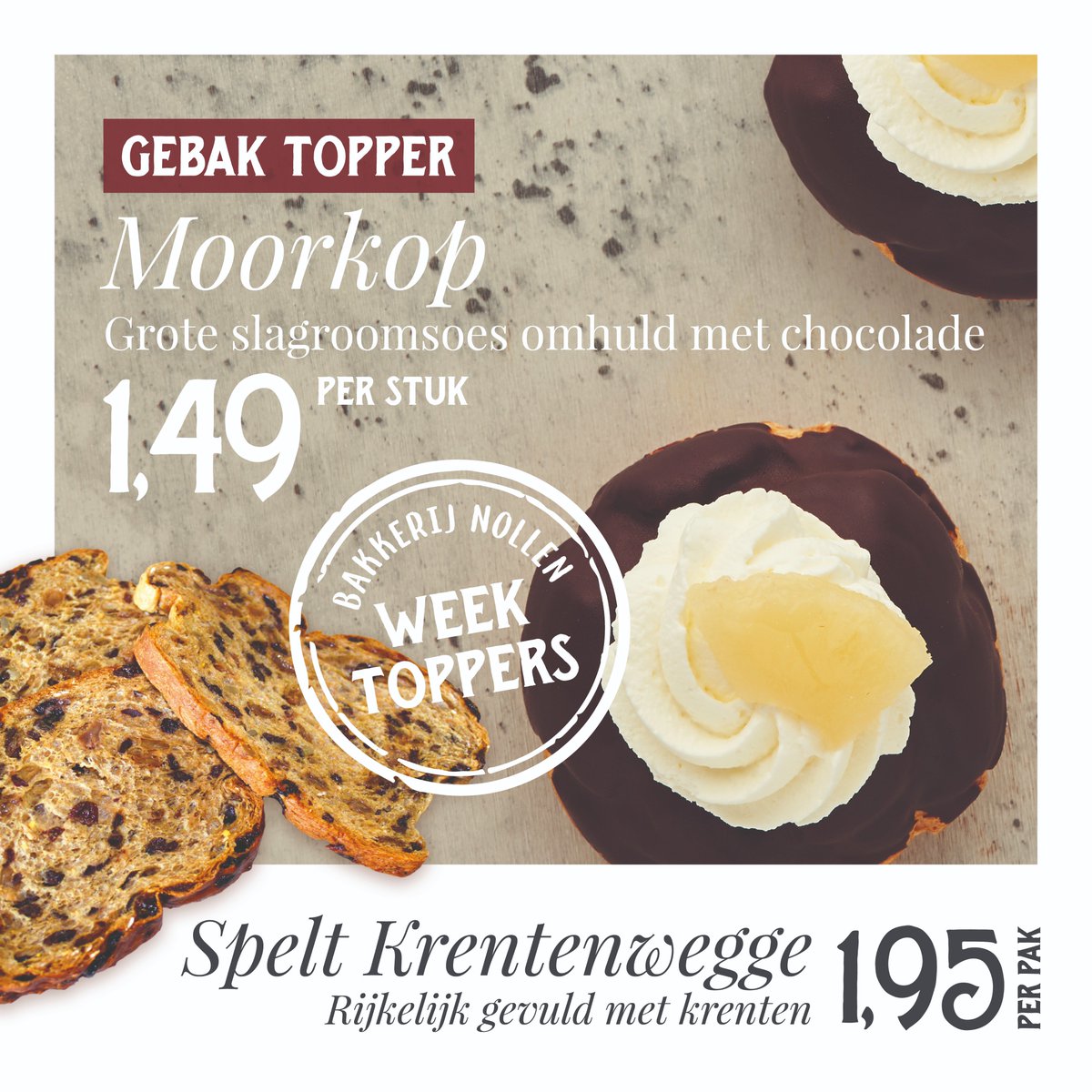 W E E K A A N B I E D I N G E N ▪ van deze week😊
Een overheerlijke 'moorkop', grote slagroomsoes omhuld met chocolade voor slechts 1,49 en een pakje 'spelt krentenwegge', rijkelijk gevuld met krenten voor slechts 1,95!
Geldig van woensdag 23 t/m dinsdag 29 mei