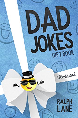 Are you looking for the perfect Father’s Day gift, birthday gift, holiday gift or get-well gift for Dad?
#FREE #KINDLE #BOOK
Dad Jokes Gift Book
by  Ralph Lane amzn.to/2ICtT8M
It was already the funniest #joke book on #Amazon, & now it's even better.
@BestHolidayBooks