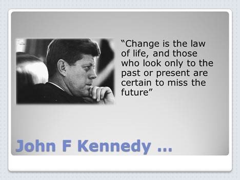 BobLPappas's tweet photo. Wise Words for Wednesday... #WednesdayWisdom #JFK #BePartoftheProcess #EmbraceChange #Changeisthelawoflife #Success #HiredbyMatrix #MatrixMatch https://t.co/OvtPgo3nMH