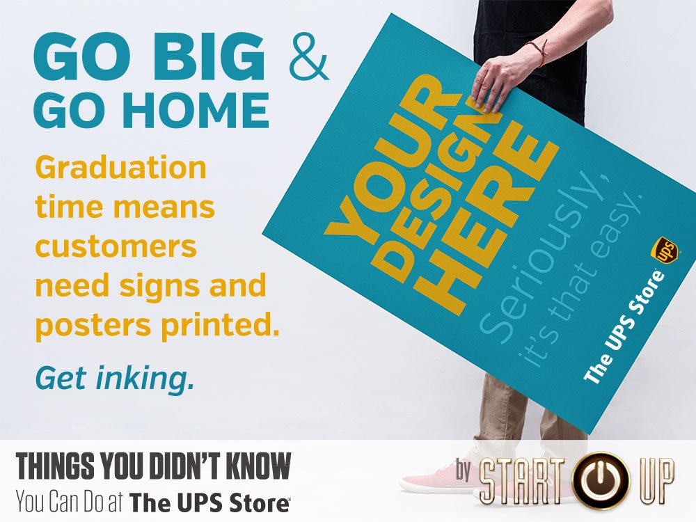 startup_usa's tweet photo. Graduation time means customers need signs and posters. Look like a design hero by delivering beautifully printed vinyl banners or posters. They’ll never know you did it all at The UPS Store®. #TheUPSstore #TYDK https://t.co/J9fiX5Ks5o https://t.co/17YANjEjBV