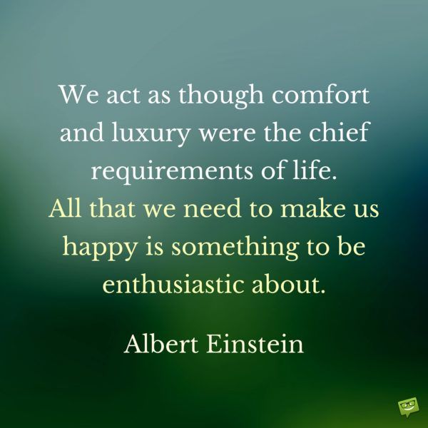 riseworld_org's tweet image. " We act as though comfort and luxury were the chief requirements of life. All that we need to make us happy is something to be enthusiastic about. " - Albert Einstein #quote
#WednesdayWisdom