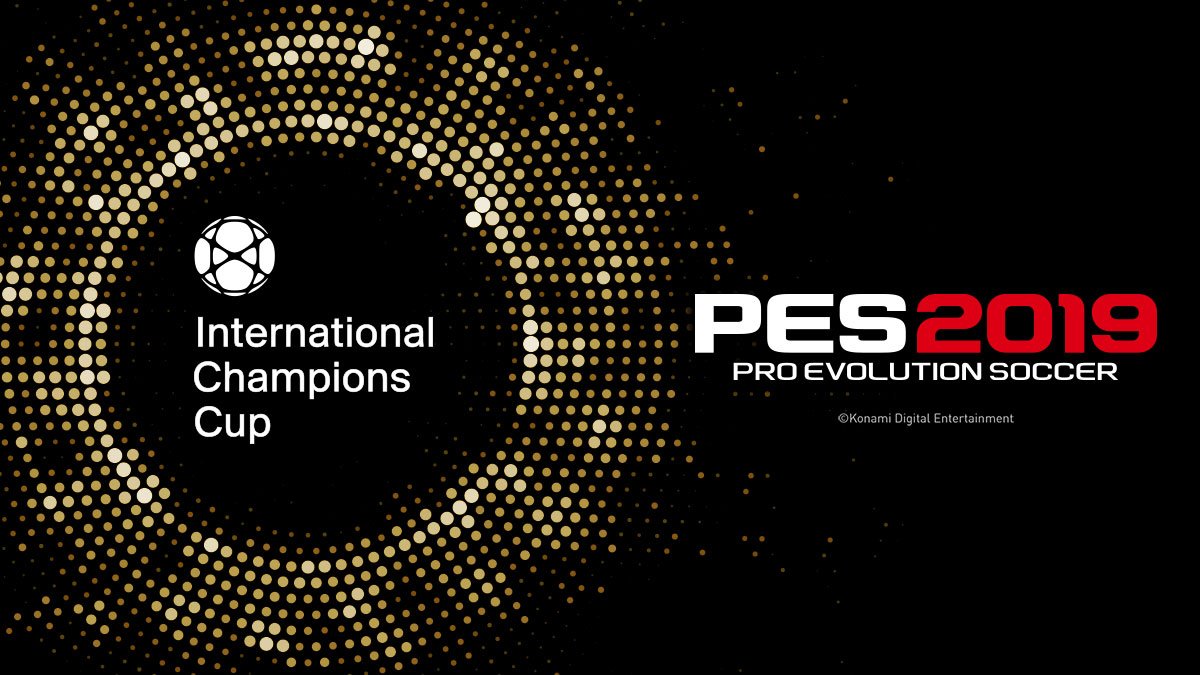 Pescommunity New International Champions Cup Coming To Pes19 Pre Season Featuring The International Champions Cup Improved Negotiation For Transfers And More Licensed Leagues These 3 Key Changes Will Make You