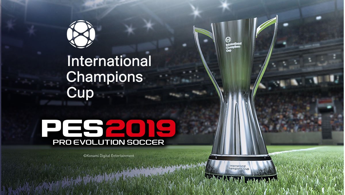 Virtuafootball New International Champions Cup Coming To Pes19 Pre Season Featuring The International Champions Cup Improved Negotiation For Transfers And More Licensed Leagues These 3 Key Changes Will Make You