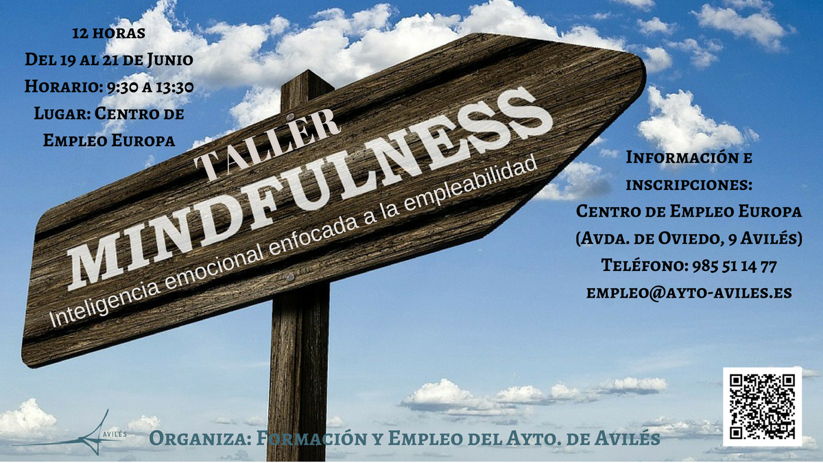 Formación y Empleo (@fyeaviles) on Twitter photo Si quieres mejorar tus habilidades sociales, la gestión de tus emociones y saber cómo el #Mindfulness puede ayudarte en tu búsqueda de empleo, inscríbete en el Taller que organiza el @AytodeAviles del  11 al 15 de junio, en horario de 9 a 13h en el #CentroEuropa de #Aviles Si quieres mejorar tus habilidades sociales, la gestión de tus emociones y saber cómo el #Mindfulness puede ayudarte en tu búsqueda de empleo, inscríbete en el Taller que organiza el @AytodeAviles del  11 al 15 de junio, en horario de 9 a 13h en el #CentroEuropa de #Aviles