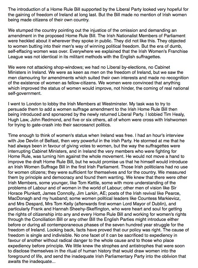 "We were as keen as men on the freedom of Ireland, but we saw the men clamouring for amendments which suited their own interests and made no recognition of the existence of women as fellow-citizens." - Margaret Cousins (co-founder of the IWFL) re: the "inadequate" IPP.