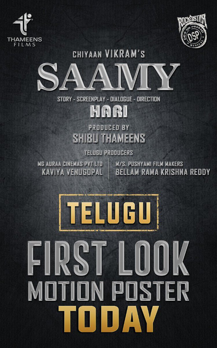 SreedharSri4u's tweet photo. #ThameensFilms ‘s prestigious project #SAAMY2 Telugu Version will be distributed by @auraacinemas kavya venugopal & #pushyam film makers BELLAM RAMA KRISHNA REDDY jointly.
Telugu Motion tittle from 6 pm today🔥
#ChiyaanVikram @KeerthyOfficial #Hari
@ThameensFilms @shibuthameens https://t.co/ITshu70Gcm