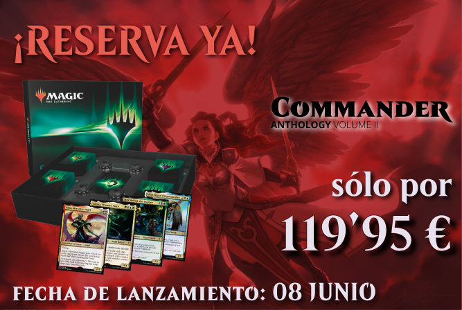 ItacaGG's tweet photo. ¡El viernes 8 de junio verá la luz COMMANDER ANTHOLOGY VOLUMEN II! 🎉 #MTGCMA2 Esta fantástica caja contiene 4 mazos clásicos de COMMANDER listos para jugar ¡Reserva la tuya y desafía a tus amigos a una batalla totalmente épica! https://t.co/VqgkwpSYUd https://t.co/awpS8dzuTg