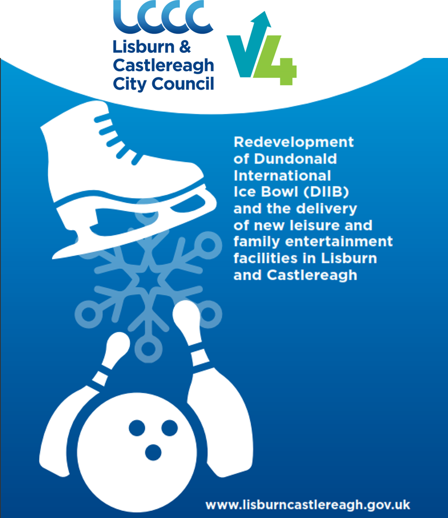 V4 Services supporting Early Market Engagement for the redevelopment of Dundonald International Ice Bowl on behalf of Lisburn and Castlereagh City Council. More details here tinyurl.com/y9ntv54u