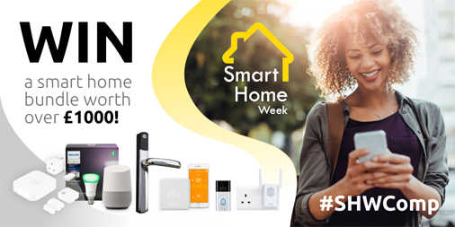 SmartHomeWeek's tweet photo. ONE WEEK LEFT! Want the chance of winning a smart home upgrade? Just tell us why youβd like your home to have a smart makeover, and you'll be in with the chance of winning a smart home bundle from our sponsors, now worth over Β£1000! #SHWComp T&Cs apply: https://t.co/gdOiCUSrCZ https://t.co/lwGLfMqSh2