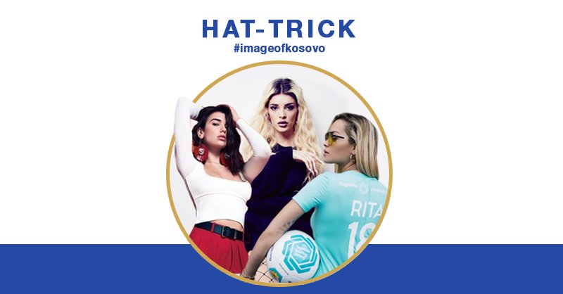 imageofkosovo's tweet photo. HAT-TRICK FROM OUR GIRLS! ❤️

@strefie to perform the official anthem of the @FIFAWorldCup in Russia. 
@DUALIPA will open the @ChampionsLeague final show in Ukraine.
@RitaOra joined @UEFA to promote football for girls in Europe.

#imageofkosovo #KosovoPower https://t.co/RjOHewn15x