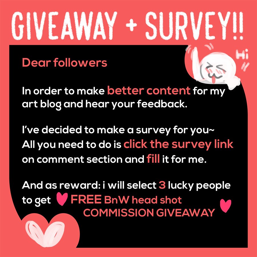 agikun's tweet photo. Dear Followers~

I’m conducting a survey for better art blog content in the future~
All u need to do is:

Be my followers

fill this survey: 
https://t.co/SkKVorOVzO

and RT this post, once! 

I’ll pick 3 random participants to get FREE BNW commission. 
Thanks #survey #giveaway https://t.co/u1fGRCgIpB