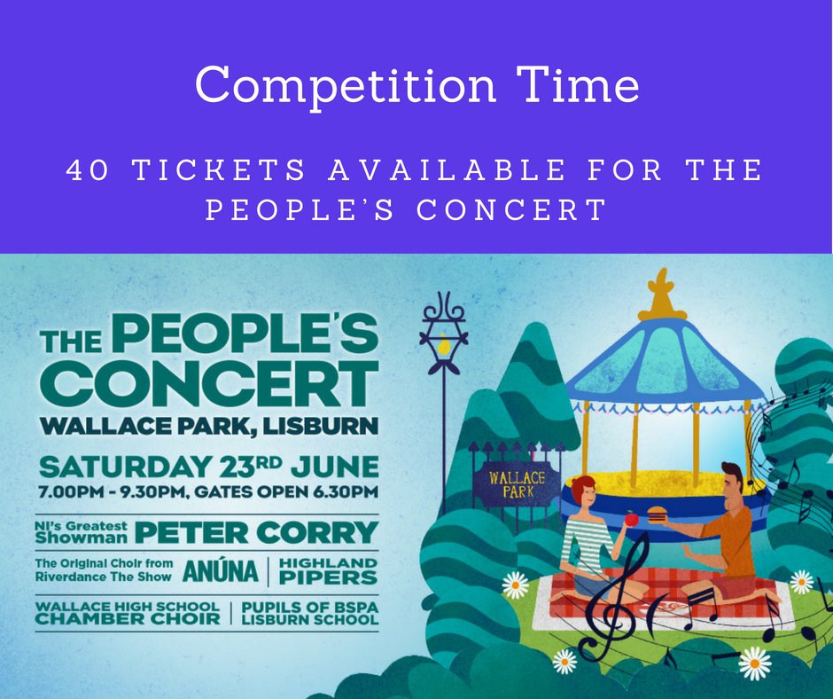 ***COMPETITION TIME ***   
40 TICKETS AVAILABLE FOR THE PEOPLE’S CONCERT   

The Council is delighted to be hosting 'The People’s Concert' in Wallace Park, Lisburn on Sat 23rd June. To win one of the 10 sets of four tickets enter online at facebook.com/LisburnCastler…