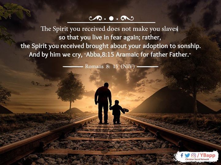 YBapp's tweet photo. The Spirit you received does not make you slaves, so that you live in fear again; rather, the Spirit you received brought about your adoption to sonship. And by him we cry, “Abba,8:15 Aramaic for father Father.”
Romans 8: 15 (NIV)
#YBapp #Yalla_Bina https://t.co/Qhvc2i0Pg5 https://t.co/X6wmMnXKlp