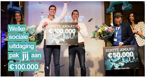 NextMove2Succes's tweet photo. Welke sociale uitdaging pak jij aan met €100.000? Meld je tussen 11 juni en 11 juli 2018 aan voor de IGNITE Award! #Brabant #Brainport https://t.co/FcYW3IE5Q8 https://t.co/YLEDzlNeJS