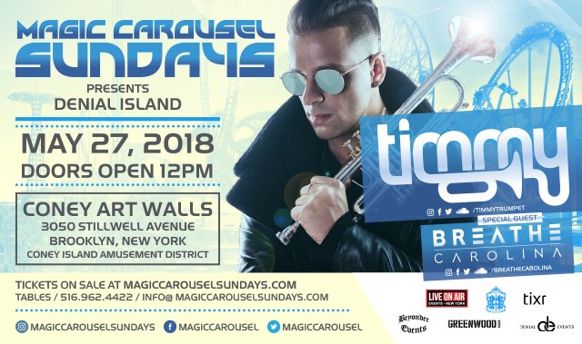 MagicCarousel's tweet photo. Kick off #MemorialDayWeekend at #MagicCarouselSundays DayClub this Sunday 🙌#DenialIsland with @timmytrumpet & special guest @BreatheCarolina for a NYC party you'll never forget 💥🍾
Tickets: https://t.co/BBXvA6KgHt
#MDW #MDW2018 #thingstodo #festivalseason #edm #EDMlife https://t.co/OYYIysU5DR
