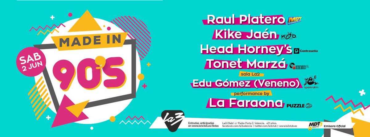 <a href="/La3Club/">La3 Club</a> Valencia presenta… ¡¡MADE IN 90’S!! Sábado 2 de Junio…. Ven a disfrutar de la fiesta más esperada con la música que marcó una época <a href="/mdtradio/">MDT RADIO - La Emisora Del Remember</a> Emisora Oficial