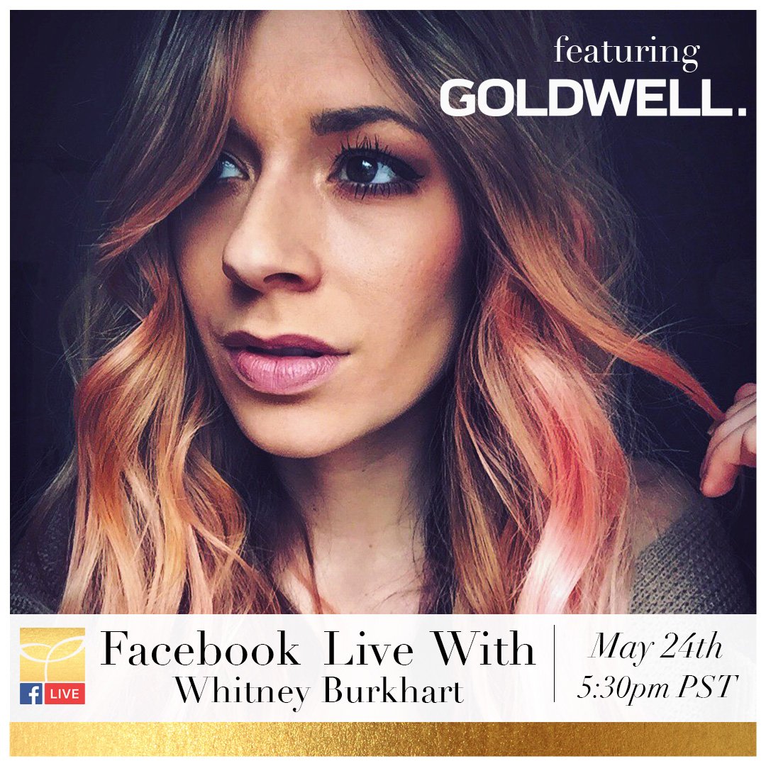 Tune in to Cosmo Prof as they go live this Thursday, 5/24, at 5:30pm PST with Whitney Burkhart featuring Goldwell!