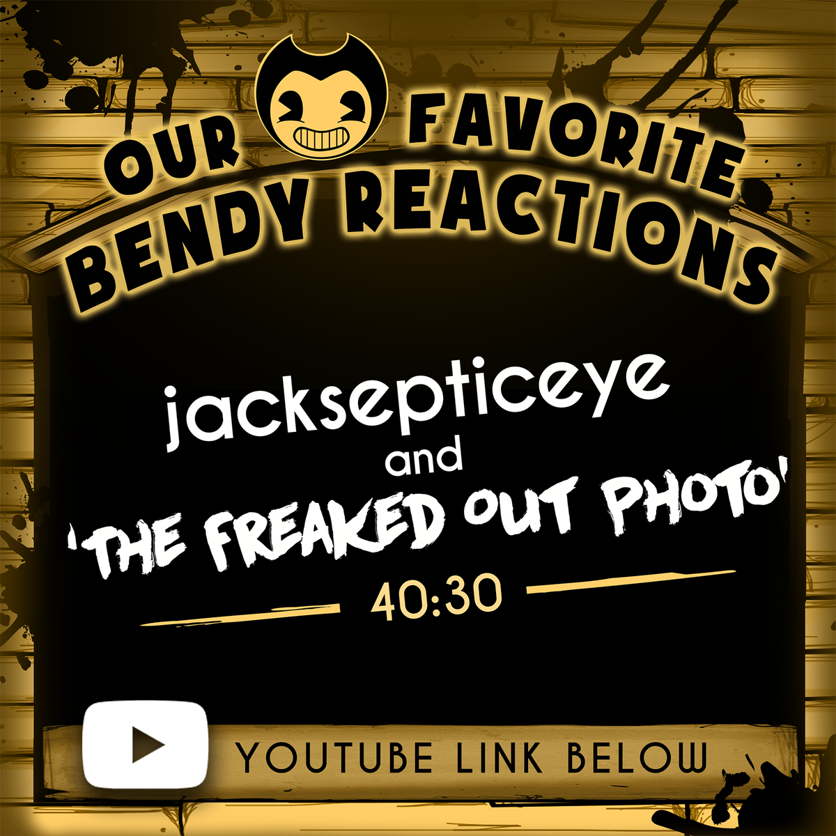 Bendy's tweet image. Some of our favourite #BATIM #ChapterFour #reactions! Check out @Jack_Septic_Eye and "The Freaked Out Photo" at 40:30! ow.ly/eUU430k8hAp