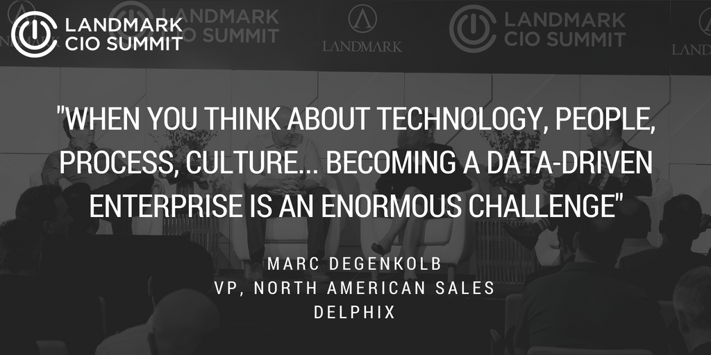 LandmarkCIO's tweet photo. "When you think about technology, people, process, culture, Becoming a Data-Driven Enterprise is an enormous challenge" @MarcDegenkol, VP, North American Sales @delphix #CIO18 https://t.co/1BXcgquk0S https://t.co/uFQQPQXmLE