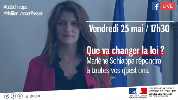 ➡ Que va changer la loi ?
<a href="/MarleneSchiappa/">🇫🇷 MarleneSchiappa</a> répondra en direct à toutes vos questions. #LoiSchiappa #NeRienLaisserPasser

📅 Vendredi 25 mai, à 17h30
💻 En direct sur Facebook 
📝 Posez vos questions en commentaires ➡ facebook.com/SecretariatdEt…