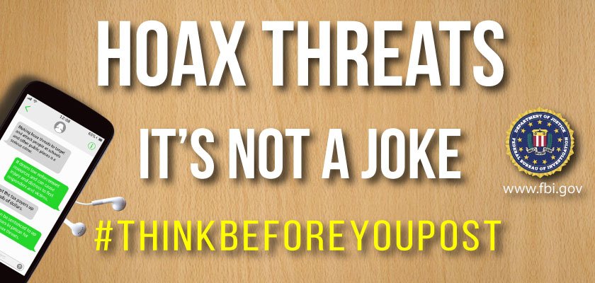 FBIAtlanta's tweet photo. The #FBI is reminding the public to #ThinkBeforeYouPost hoax threats targeting schools and other public places. It's not a joke -- it's a federal crime with up to 5 years in prison. https://t.co/PN4ykB7azN
